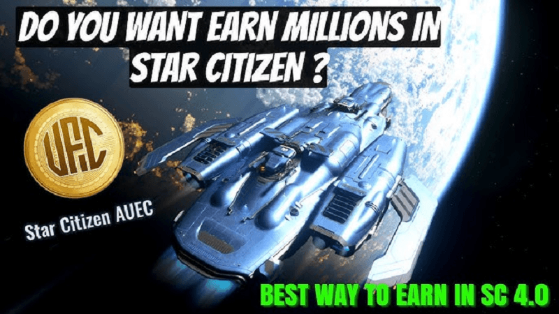 How to Make Money Fast in Star Citizen